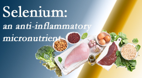 Medical Spine and Sports Injury and Rehab Centers shares information on the micronutrient, selenium, and the detrimental effects of its deficiency like inflammation.